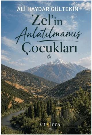 Zel’in Anlatılmamış Çocukları