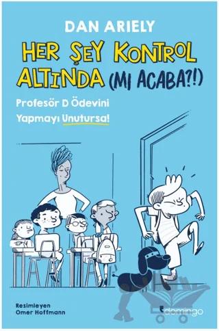 Her Şey Kontrol Altında (mı Acaba?!)
