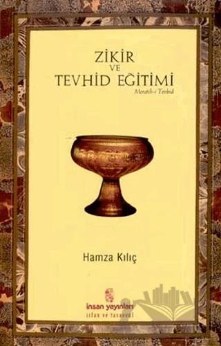 Zikir ve Tevhid Eğitimi
