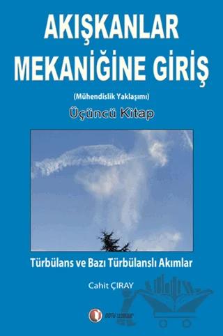 Akışkanlar Mekaniğine Giriş (Üçüncü Kitap)