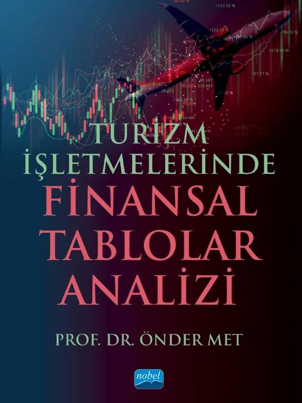 Turizm İşletmelerinde Finansal Tablolar Analizi