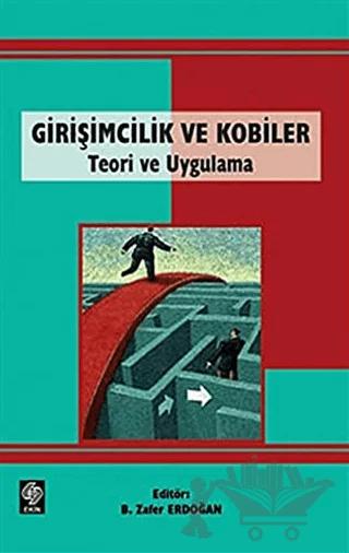 Girişimcilik ve Kobiler – B. Zafer Erdoğan – Ekin Basım Yayın kitap kapağı