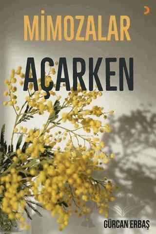 Mimozalar Açarken