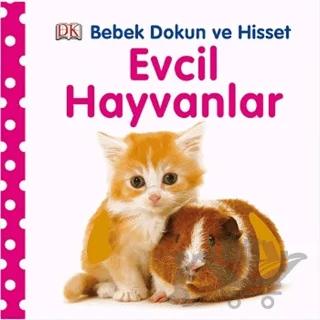 Bebek Dokun ve Hisset: Evcil Hayvanlar