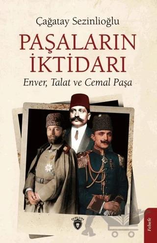 Paşaların İktidarı – Çağatay Sezinlioğlu – Dorlion Yayınları kitap kapağı