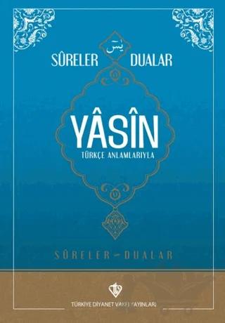 Sureler ve Dualar Yasin