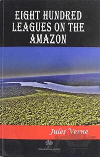 Eight Hundred Leagues on the Amazon
