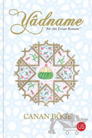 Yadname - Bir Ahi Evran Romanı