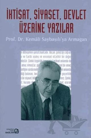 İktisat, Siyaset, Devlet Üzerine Yazılar