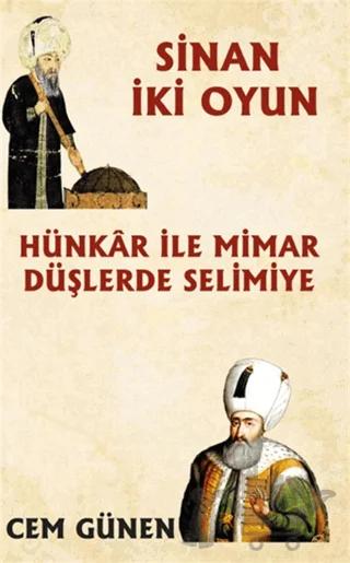 Hünkar ile Mimar - Düşlerde Selimiye