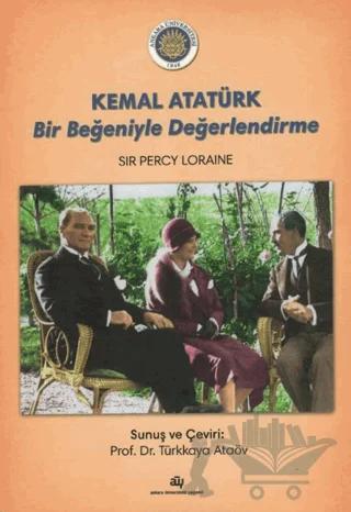 Kemal Atatürk Bir Beğeniyle Değerlendirme