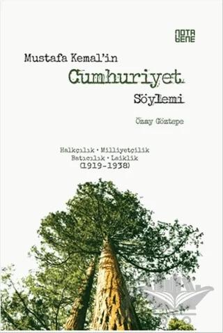 Mustafa Kemal’in Cumhuriyet Söylemi