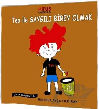 Teo ile Saygılı Birey Olmak - Çocuk Gelişim Seti 3