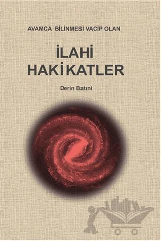 İlahi Hakikatler 1-2