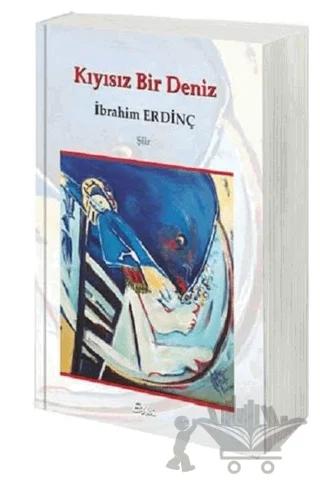 Kıyısız Bir Deniz
