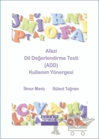 Afazi Dil Değerlendirme Testi (ADD) ve Kullanım Yönergesi (2 Kitap)