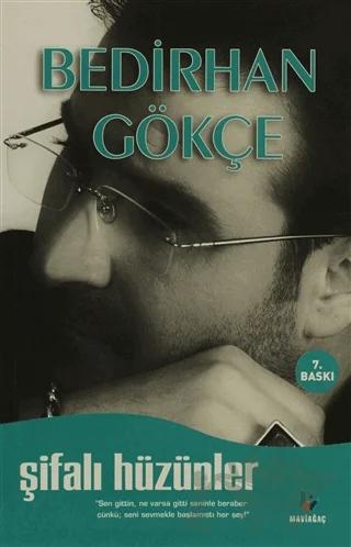 Şifalı Hüzünler – Bedirhan Gökçe – Mavi Ağaç Yayınları kitap kapağı