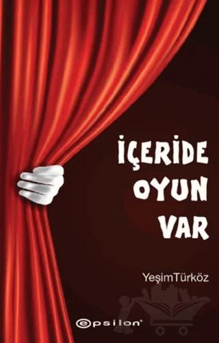 İçeride Oyun Var
