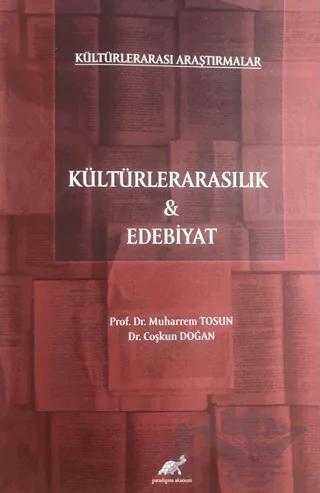 Kültürlerarası Araştırmalar - Kültürlerarasılık ve Edebiyat