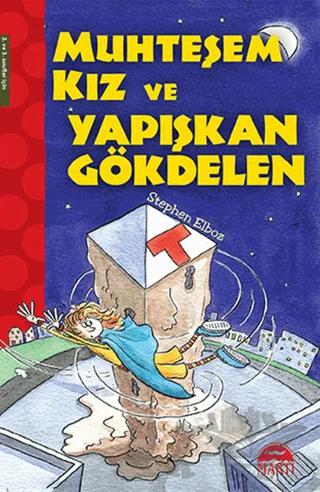Muhteşem Kız ve Yapışkan Gökdelen