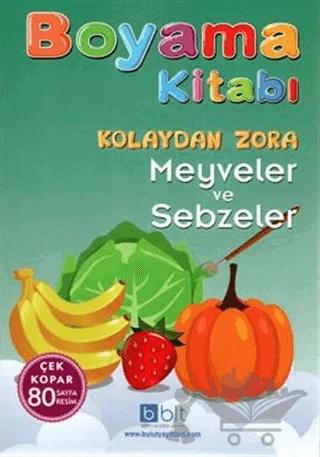 Boyama Kitabı - Kolaydan Zora Meyveler ve Sebzeler
