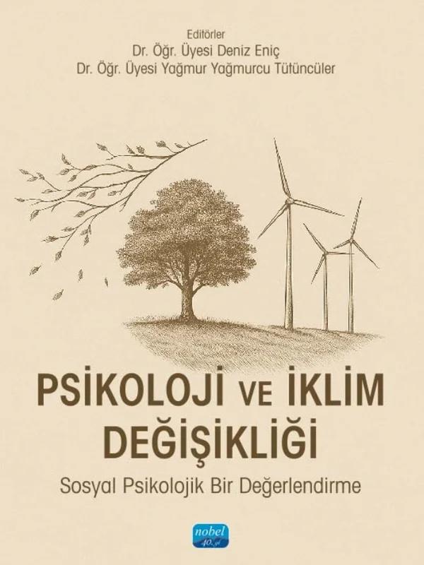 PSİKOLOJİ VE İKLİM DEĞİŞİKLİĞİ - Sosyal Psikolojik Bir Değerlendirme