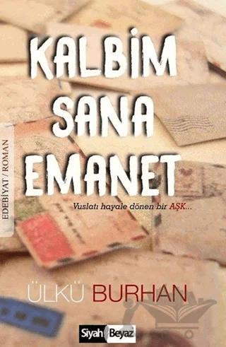 Kalbim Sana Emanet