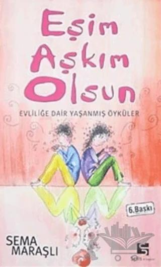 Eşim Aşkım Olsun