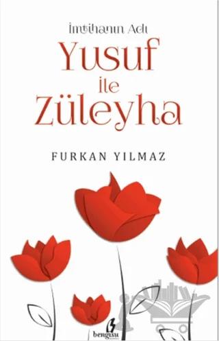 İmtihanın Adı Yusuf ile Züleyha