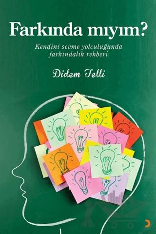 Farkında Mıyım?