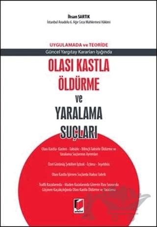 Olası Kastla Öldürme ve Yaralama Suçları