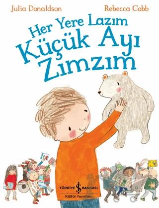 Her Yere Lazım Küçük Ayı Zımzım