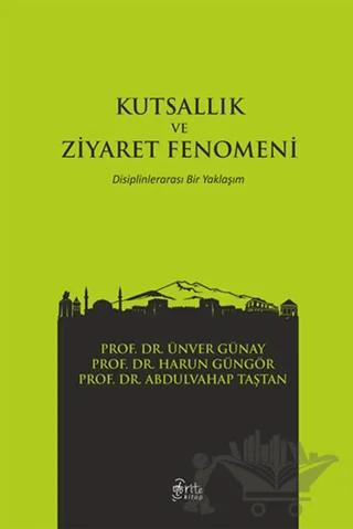 Kutsallık ve Ziyaret Fenomeni