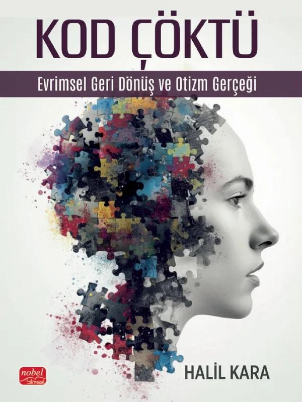 KOD ÇÖKTÜ - Evrimsel Geri Dönüş ve Otizm Gerçeği