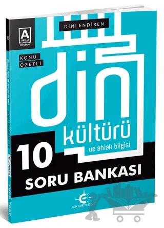 10. Sınıf Din Kültürü ve Ahlak Bilgisi Dinlendiren Soru Bankası
