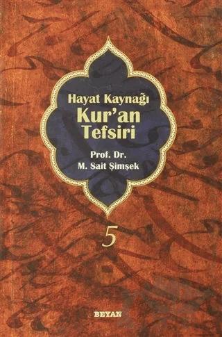 Hayat Kaynağı Kur’an Tefsiri (Sempatik Boy Cilt 5)
