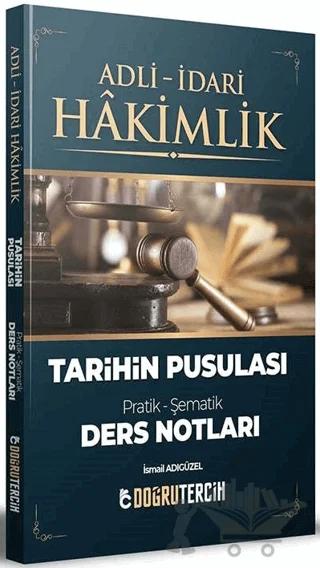 Adli İdari Hakimlik Tarihin Pusulası Ders Notları