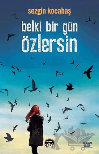 Belki Bir Gün Özlersin