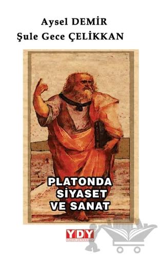 Platonda Siyaset ve Sanat