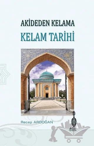 Akideden Kelama Kelam Tarihi