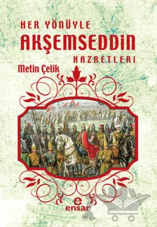 Her Yönüyle Akşemseddin Hazretleri