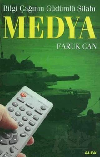 Medya Bilgi Çağının Güdümlü Silahı