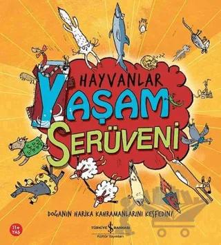 Hayvanlar - Yaşam Serüveni