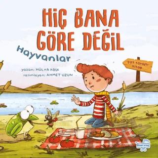 Hiç Bana Göre Değil (Çift Taraflı Kitap)