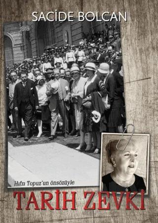 Tarih Zevki – Sacide Bolcan – Tunç Yayıncılık kitap kapağı