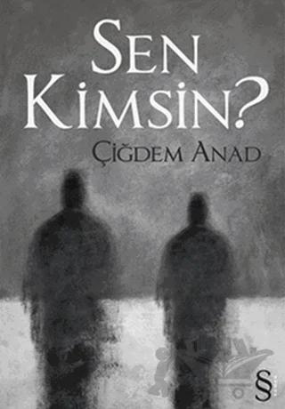 Sen Kimsin?