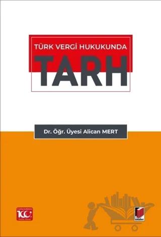 Türk Vergi Hukukunda Tarh