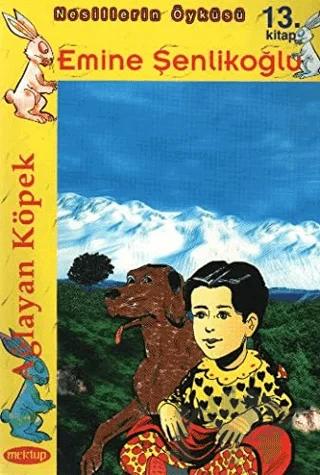 Ağlayan Köpek – Emine Şenlikoğlu – Mektup Yayınları kitap kapağı