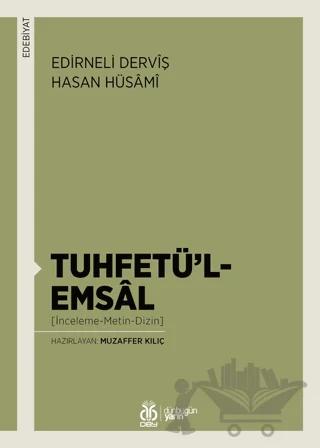 Tuhfetü’l-Emsal (İnceleme-Metin-Dizin)