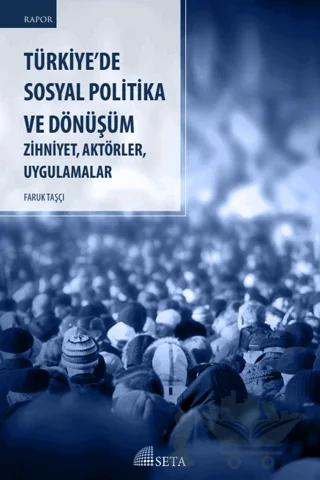 Türkiye’de Sosyal Politika ve Dönüşüm